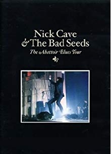 Nick Cave and the Bad Seeds: The  Abattoir Blues Tour - фильм (2007) на сайте о хорошем кино Устрица