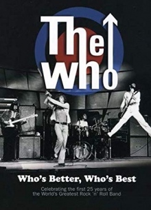 The Who: Who's Better, Who's Best - фильм (1988) на сайте о хорошем кино Устрица